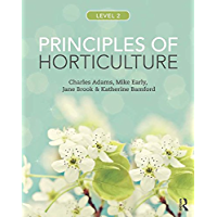 Principles of Horticulture: Level 2 (English Edition)